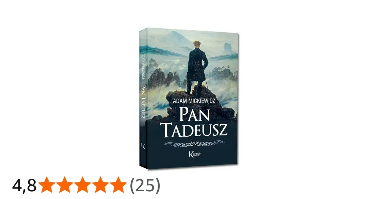 Pan Tadeusz: Recenzja książki. Czy arcydzieło Mickiewicza wciąż porywa?