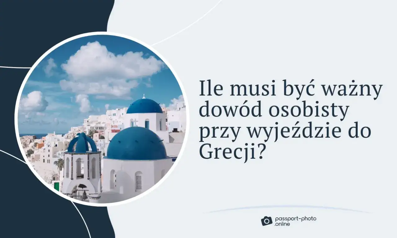 Grecja: Paszport? Niekoniecznie! Twój dowód osobisty wystarczy