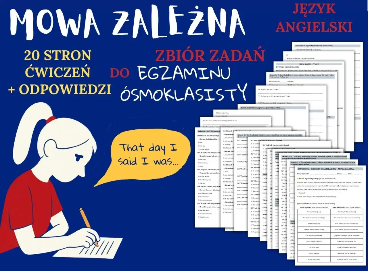 Zadania z mowy zależnej (reported speech) do egzaminu ósmoklasisty. Uczeń pisze, a obok zadania z angielskiego.