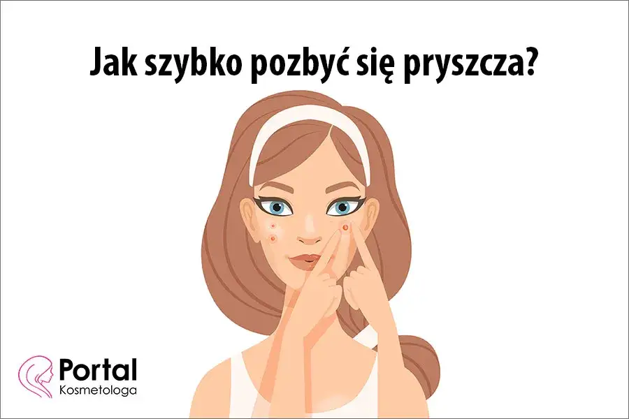 Jak szybko zmniejszyć pryszcza? Skuteczne sposoby i błędy