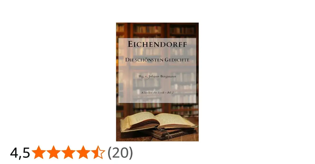 Buchrücken mit "Eichendorff Die schönsten Gedichte" und ein aufgeschlagenes Buch.