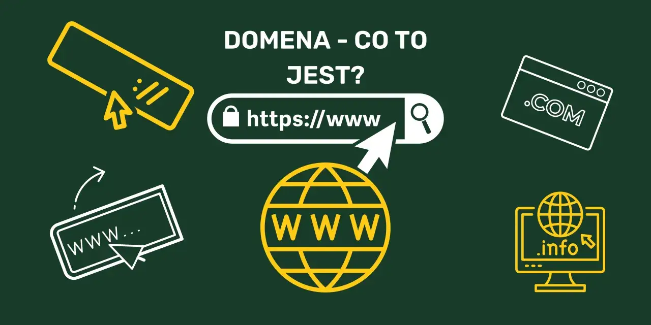 Moja domena: Co to znaczy? Twój klucz do internetu!