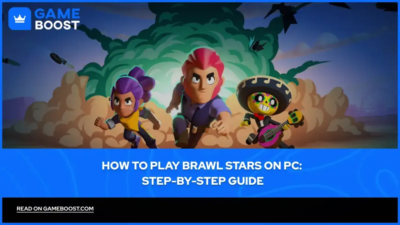 Brawl Stars: Gra online na PC i telefon. Poradnik