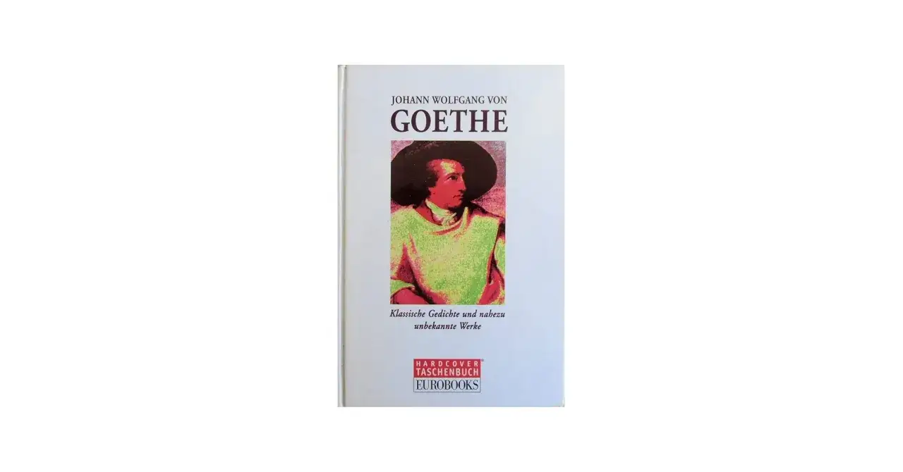 Buchcover mit Porträt von Goethe, Titel "Johann Wolfgang von Goethe" und Untertitel.