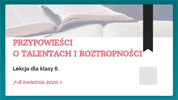 Jak przygotować skuteczny scenariusz lekcji o przypowieści o talentach dla uczniów?