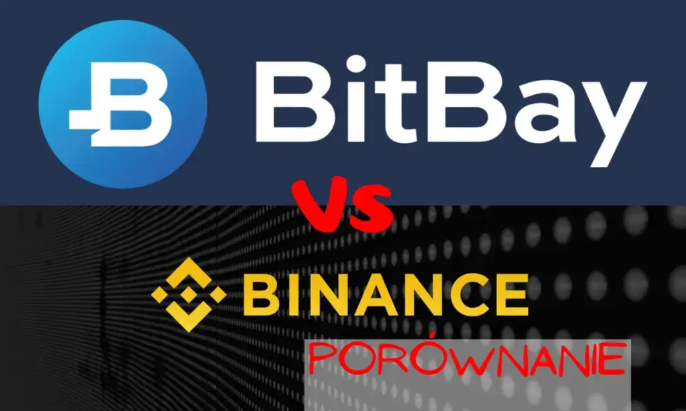 Binance czy BitBay: Porównanie giełd kryptowalut - Wybierz lepszą