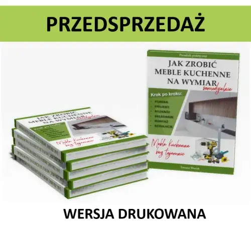 Jak zrobić meble kuchenne na wymiar - PDF z najlepszymi wskazówkami