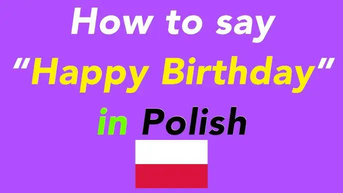 Happy birthday co to znaczy po polsku – poznaj polski odpowiednik