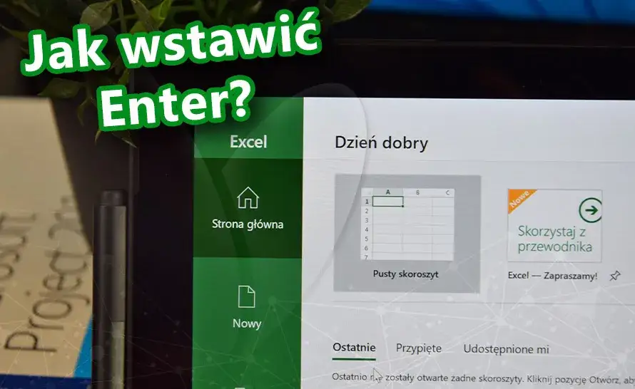 Jak zrobić enter w komórce Excel: 5 prostych metod i triki