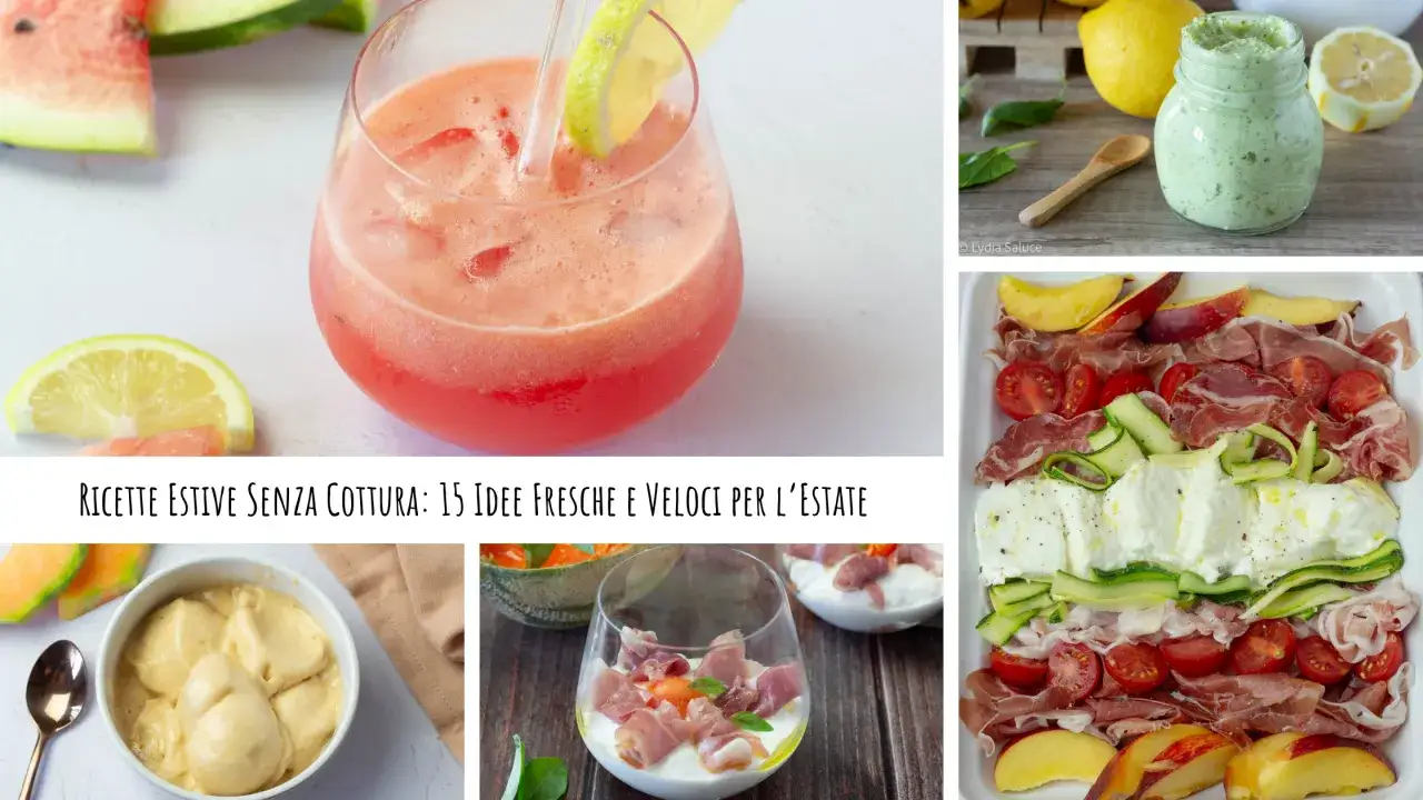 Secondi Estivi Senza Cottura: 15+ Idee Veloci, Fresche e Gustose