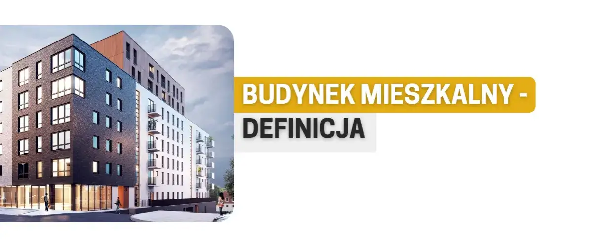 Co to jest budynek mieszkalny? Zrozumienie definicji i typów