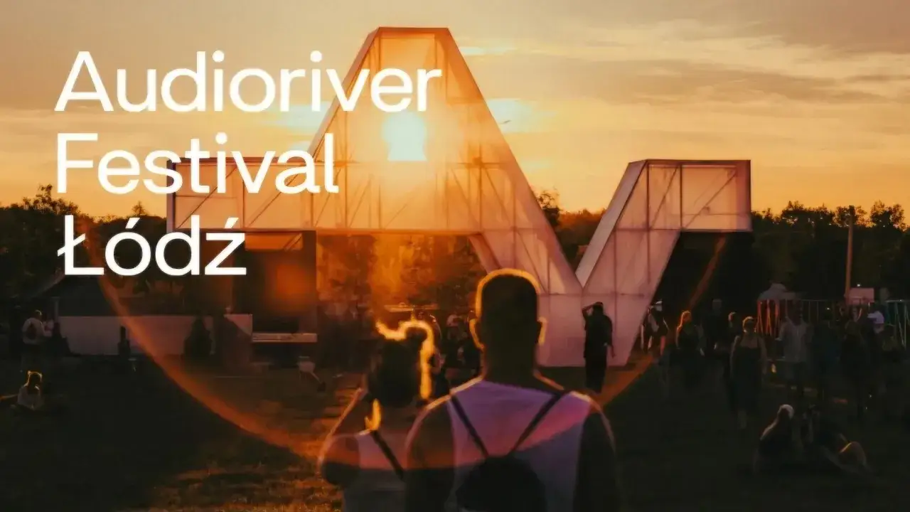 Audioriver w 2025! Dlaczego warto zapolować na bilety już teraz?
