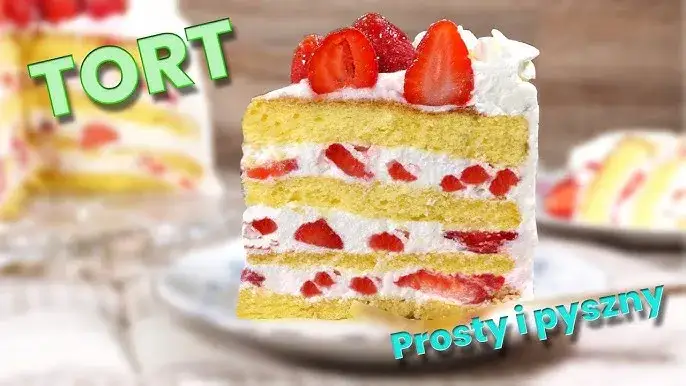 Jak zrobić tort truskawkowy? Kompletny przepis, który zawsze się uda