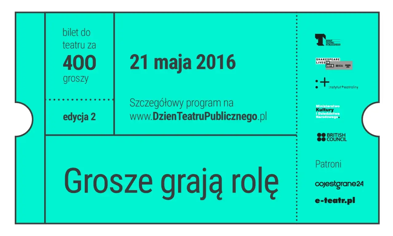 Bilet do teatru za 400 groszy, 21 maja 2016. Tanie bilety do teatru Warszawa - "Grosze grają rolę".