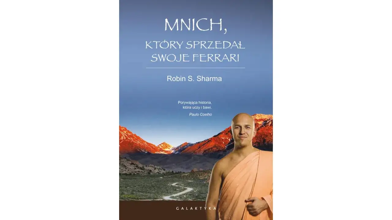 Książka mnich który sprzedał swoje Ferrari - odkryj sekrety szczęścia