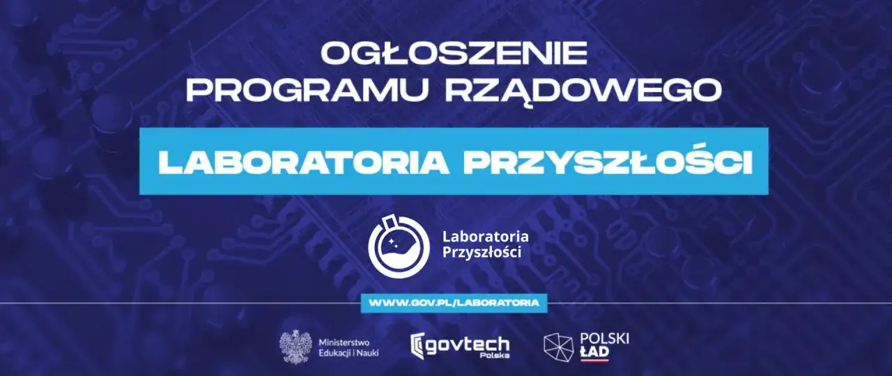 Laboratoria przyszłości: do kiedy wnioski? Nie przegap terminu!