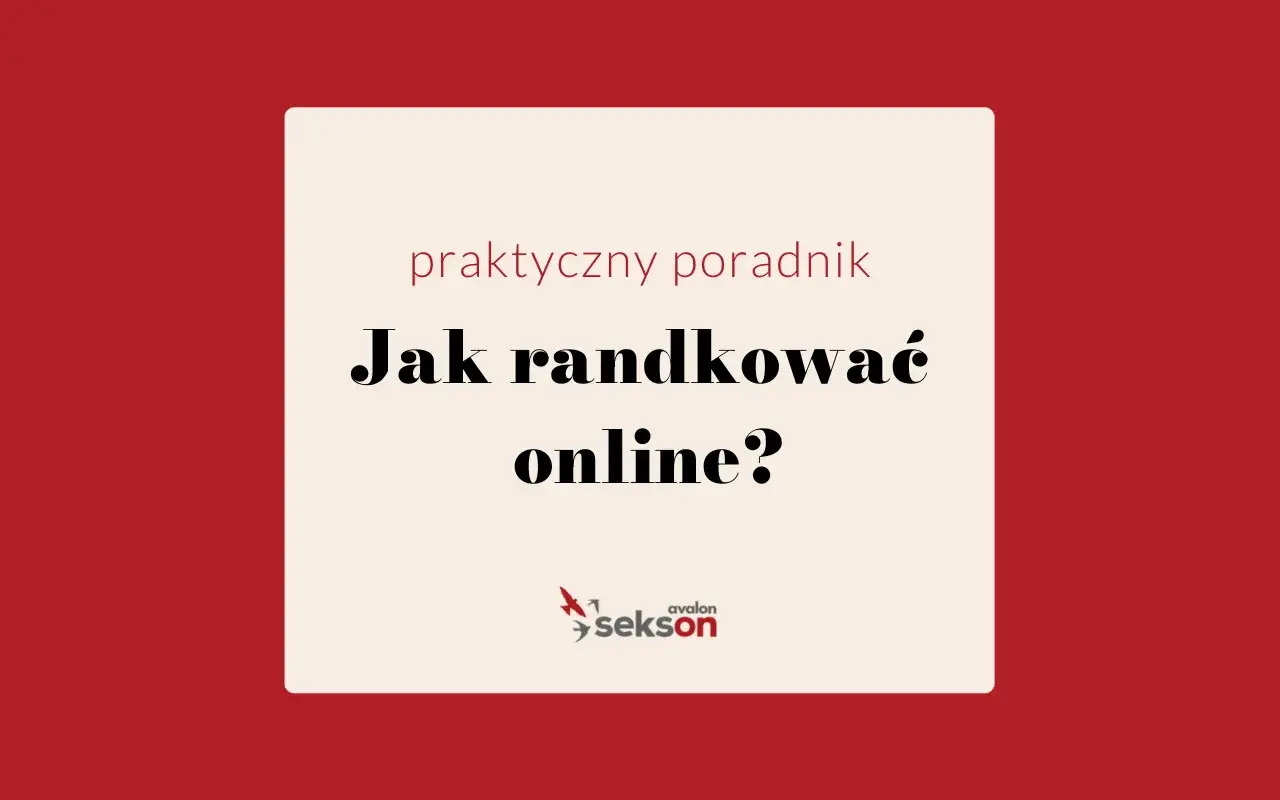 Intryguj online: Od wiadomości do randki. Poradnik