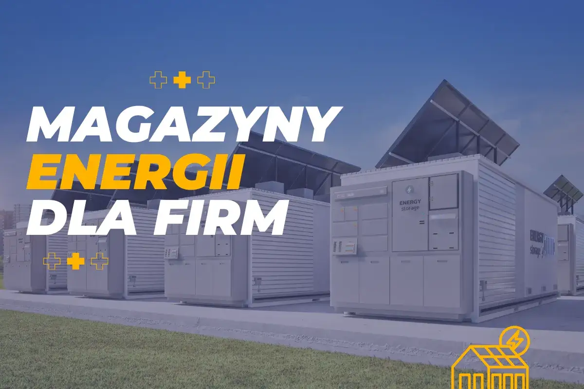 Magazyn energii do PV 2026: Opłacalność, dotacje i dobór.