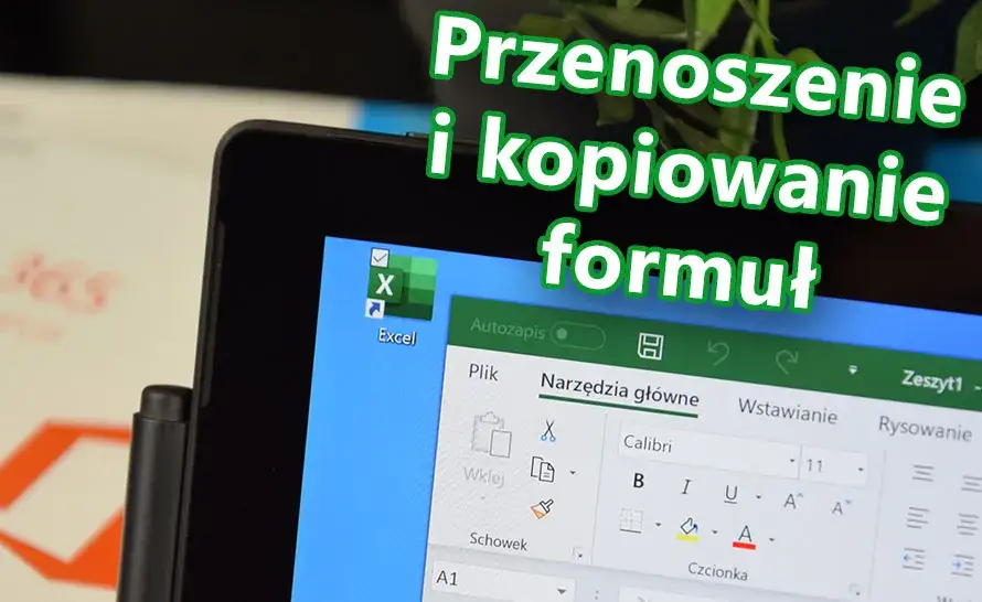 Jak skopiować formułę w Excelu bez błędów - proste metody krok po kroku