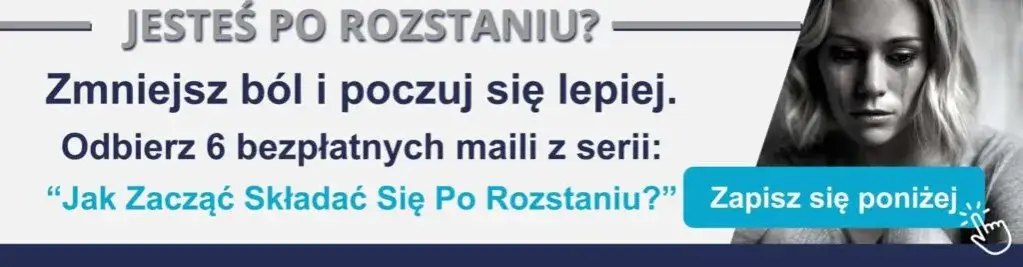 Jak pogodzić się z rozstaniem i odzyskać spokój w sercu
