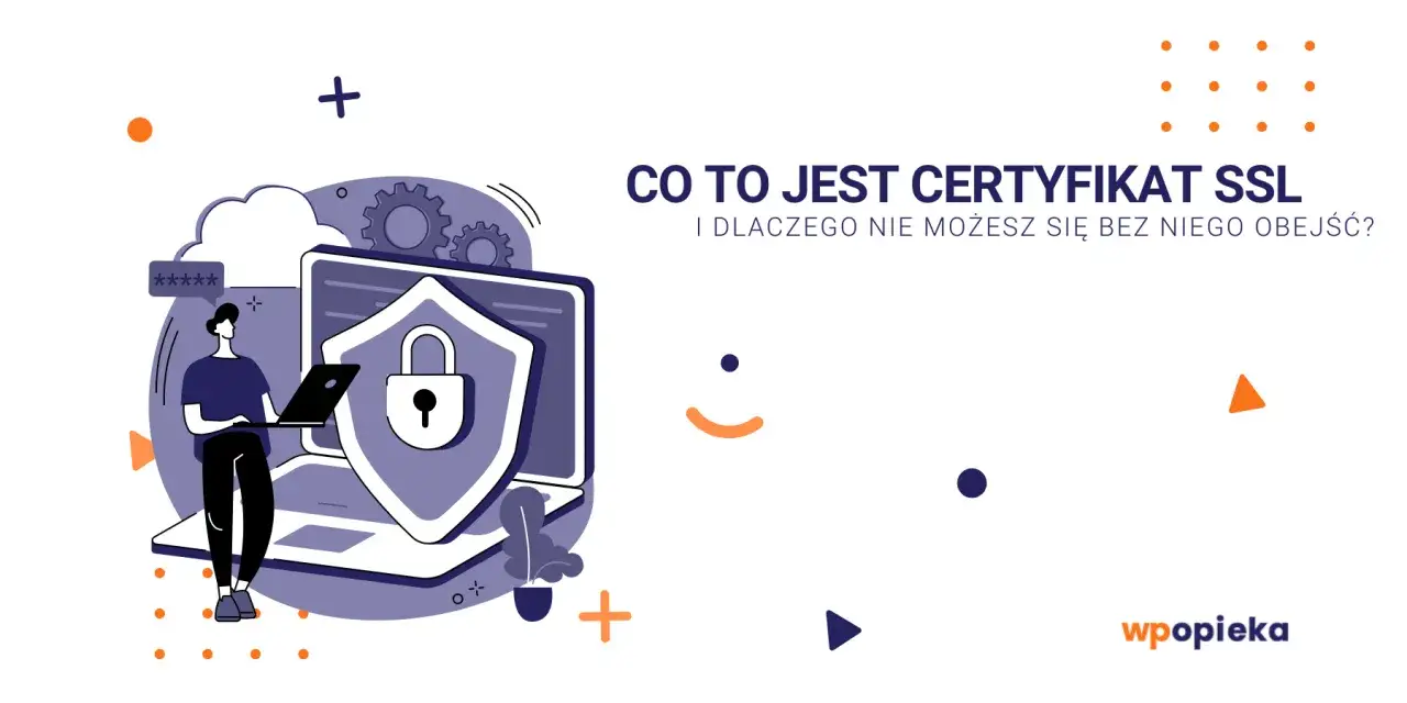 Certyfikat SSL: Domena czy serwer? Zrozum i wybierz idealny dla siebie