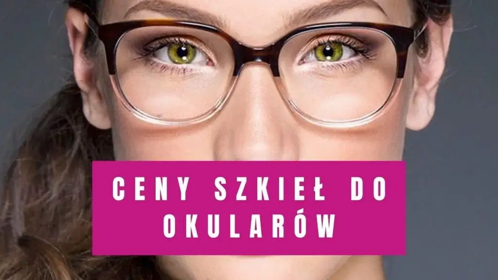 Co jest droższe: szkła czy oprawki? Porównanie kosztów i wyborów