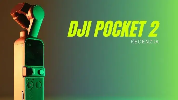 DJI Osmo Pocket 2: Najlepsza kieszonkowa kamera? Recenzja