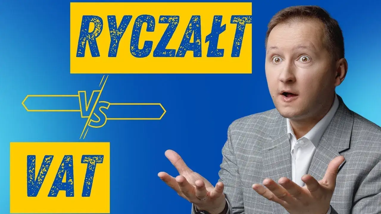 Ryczałt czy VAT: co wybrać, aby uniknąć niekorzystnych decyzji?