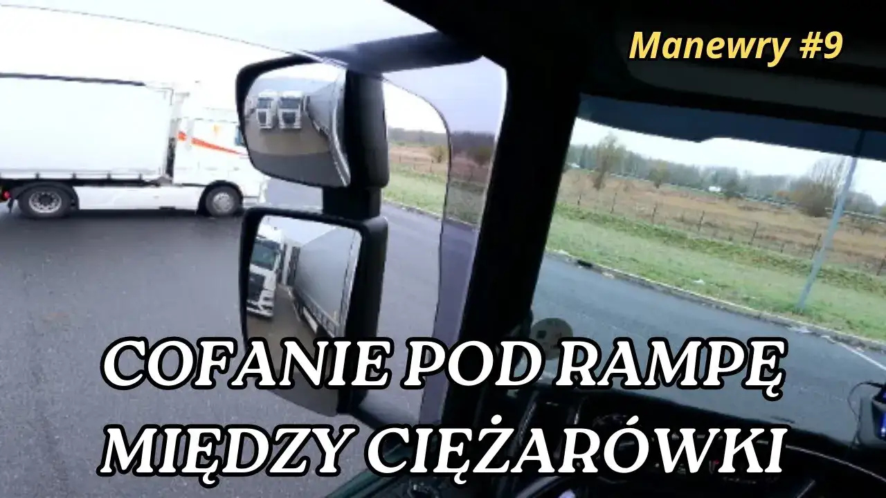 Cofanie ciężarówką z naczepą: Praktyczny poradnik krok po kroku