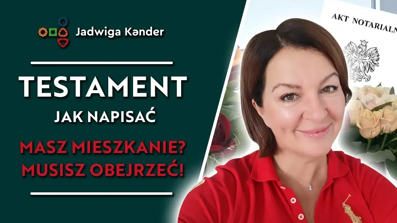 Jak zapisać mieszkanie w testamencie wzór - uniknij błędów prawnych