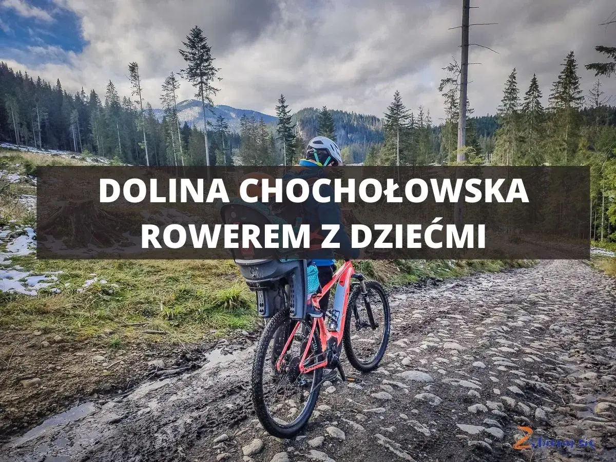 Dolina Chochołowska trasa rowerowa - odkryj piękno Tatr bez wysiłku
