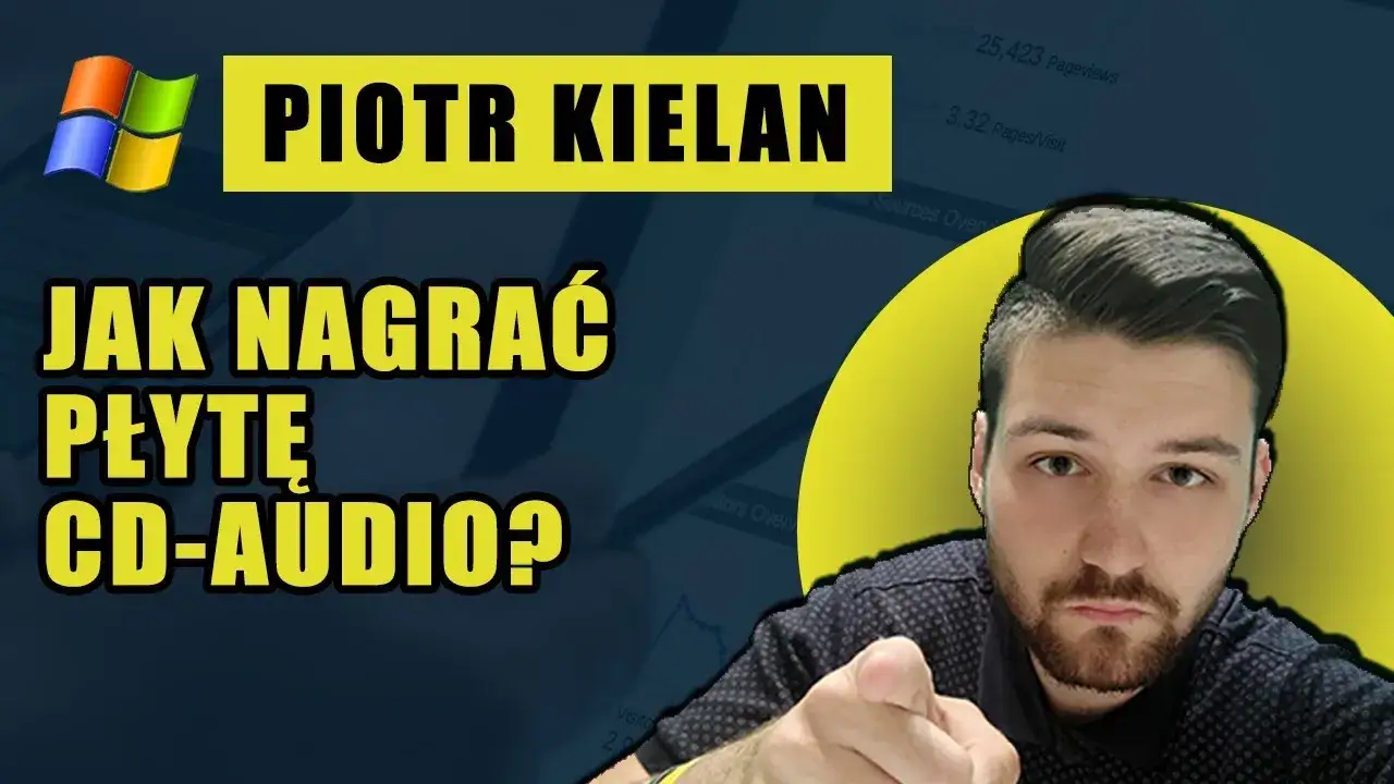 Jak nagrać płytę w Windows Media Player - proste kroki bez błędów
