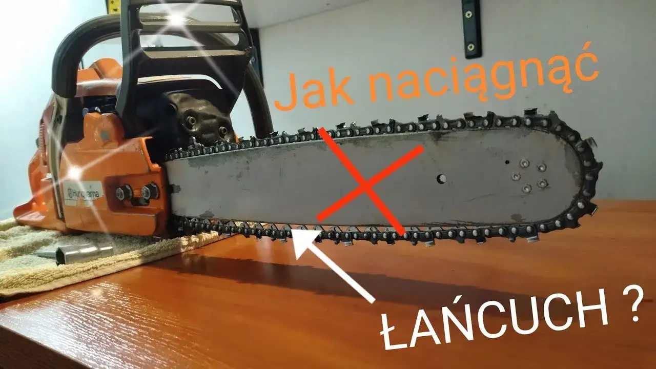 Jak naciągnąć łańcuch w pile Makita? Poradnik krok po kroku