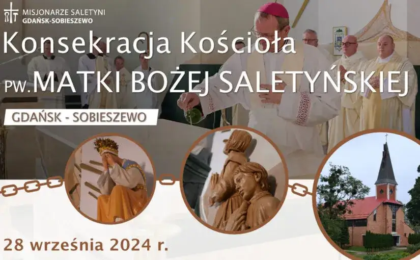 Kiedy odbywa się konsekracja kościoła i dlaczego jest to ważne?