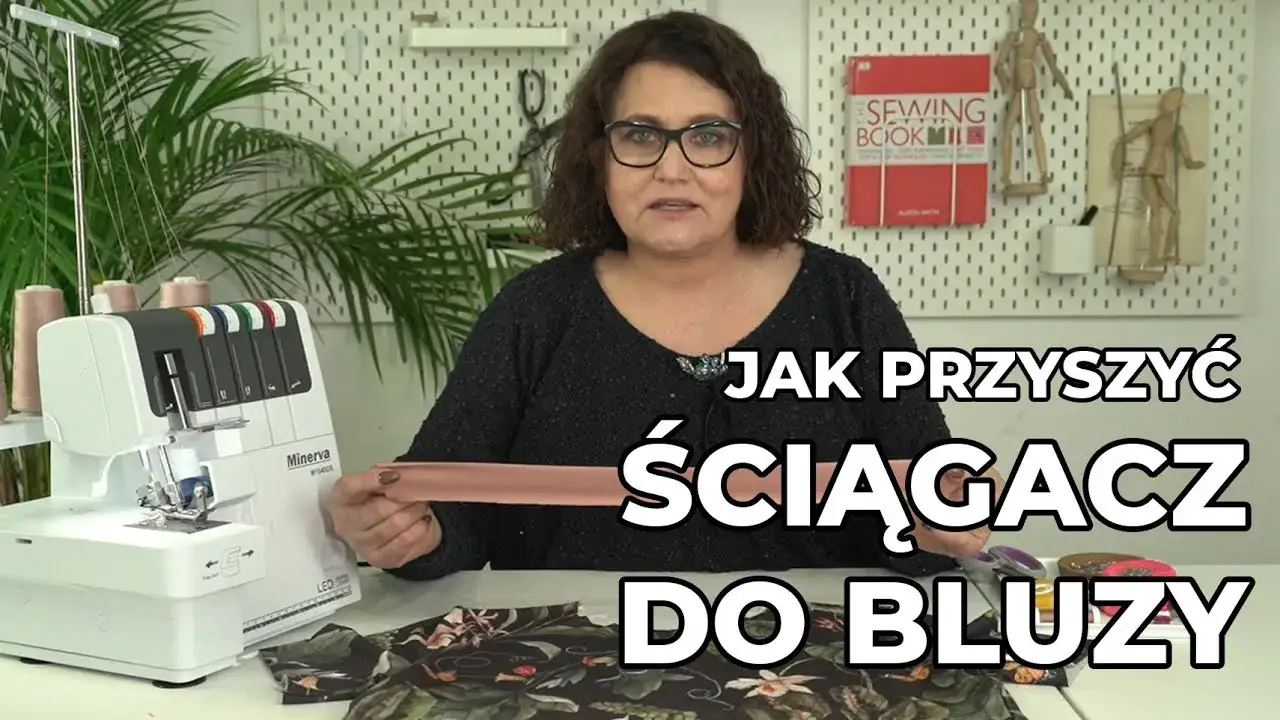 Wszywanie ściągacza do bluzy? Zrób to sam jak profesjonalista!