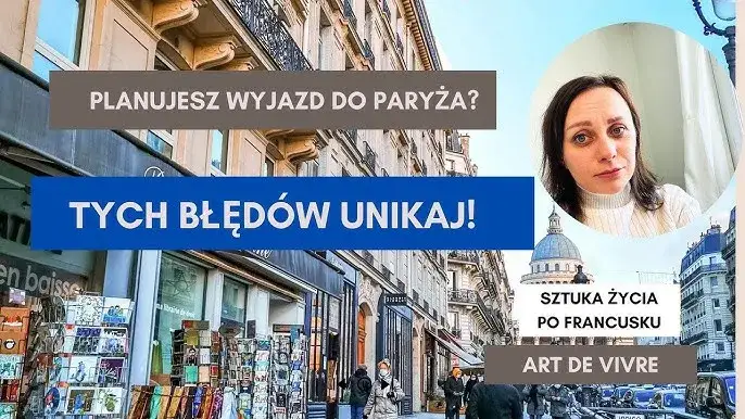 Bezpieczeństwo we Francji: Przewodnik dla turystów unikaj pułapek!