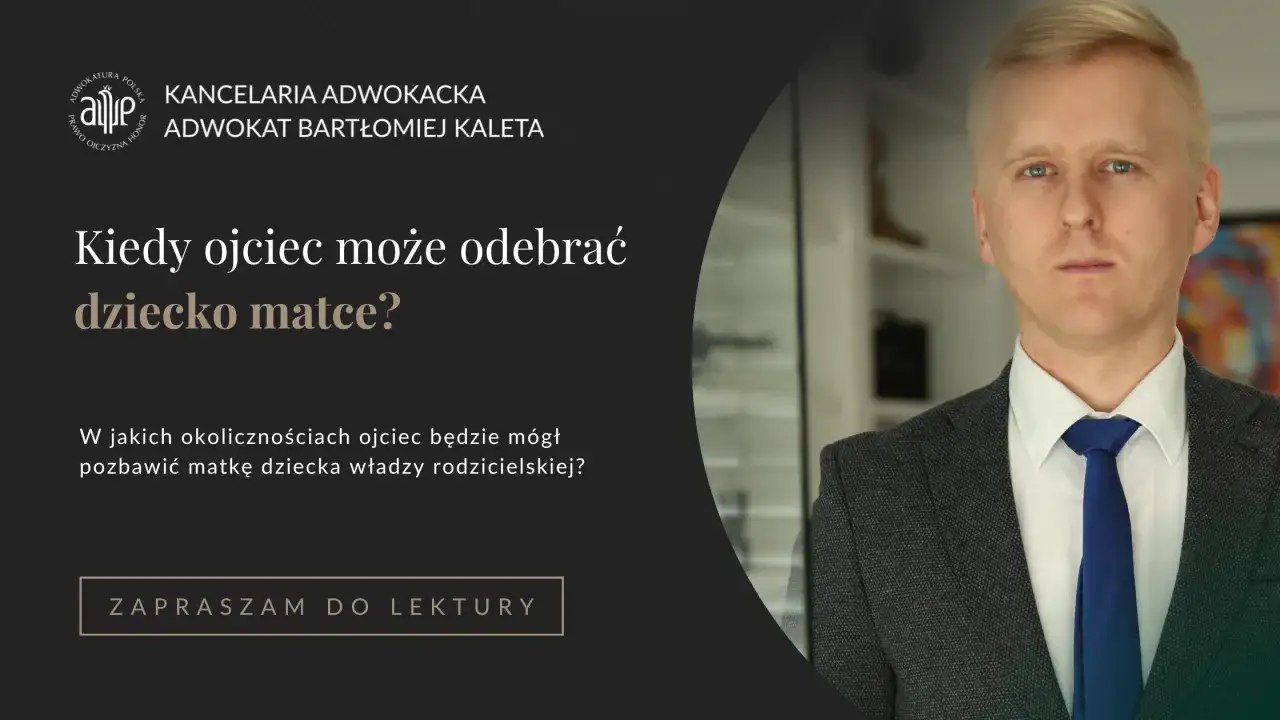 Odebranie dziecka matce: Kiedy sąd interweniuje i jak odzyskać prawa?