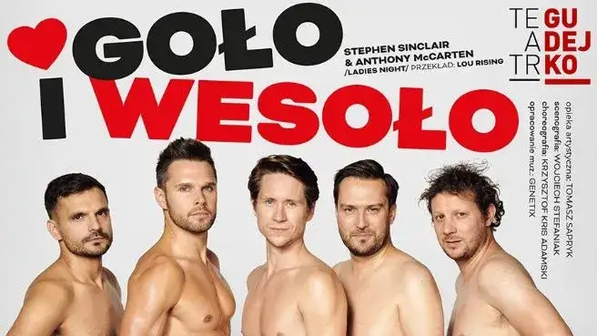 Goło i wesoło spektakl – odkryj zabawne przygody bezrobotnych