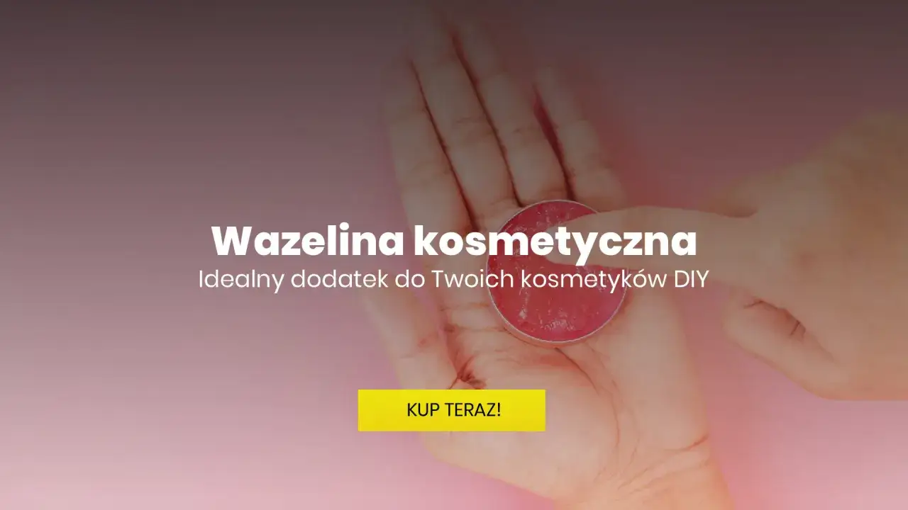 Wazelina kosmetyczna: czy jest szkodliwa? Fakty i mity