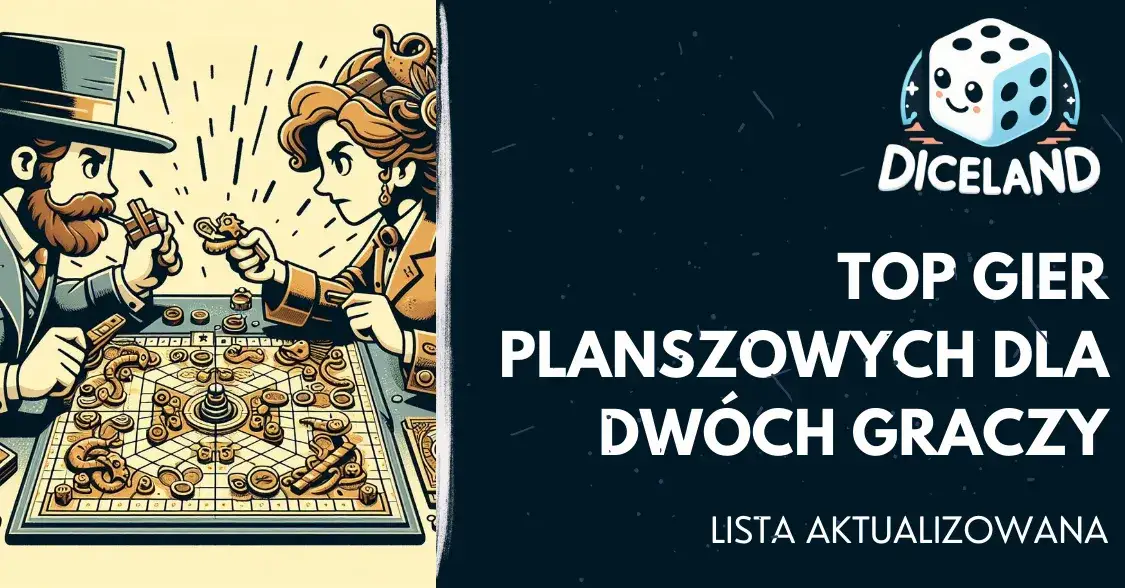 Ranking gier planszowych dla 2 osób: najlepsze tytuły na wspólny wieczór