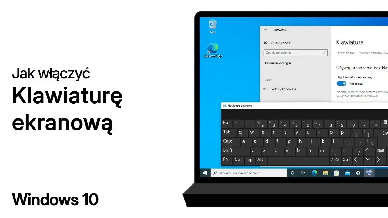 Jak włączyć klawiaturę ekranową w Windows? Proste metody krok po kroku