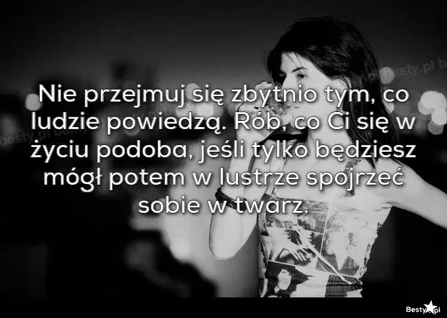 Cytaty o tym, co ludzie powiedzą – jak nie dać się presji otoczenia i żyć po swojemu