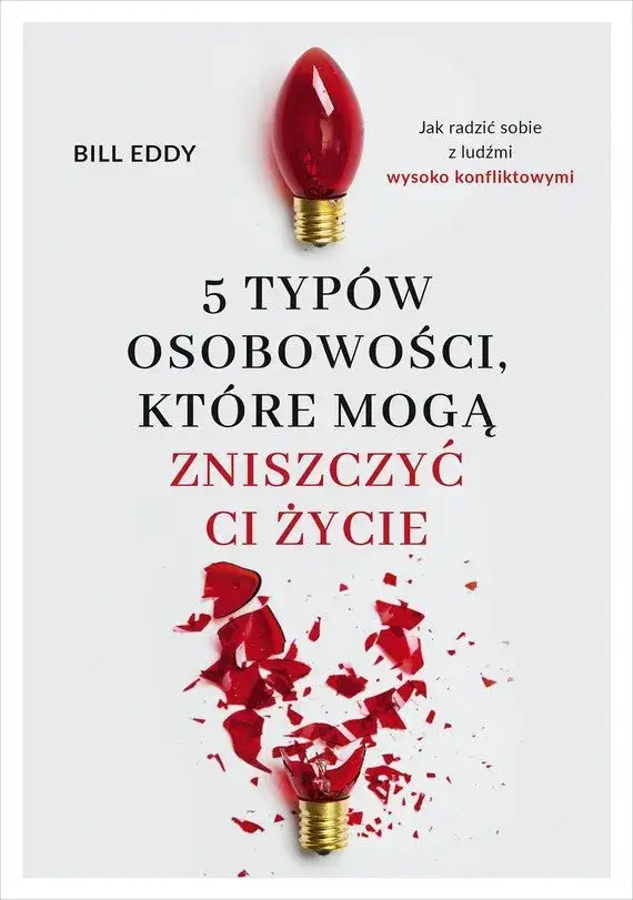 5 typów osobowości które mogą zrujnować twoje życie i relacje