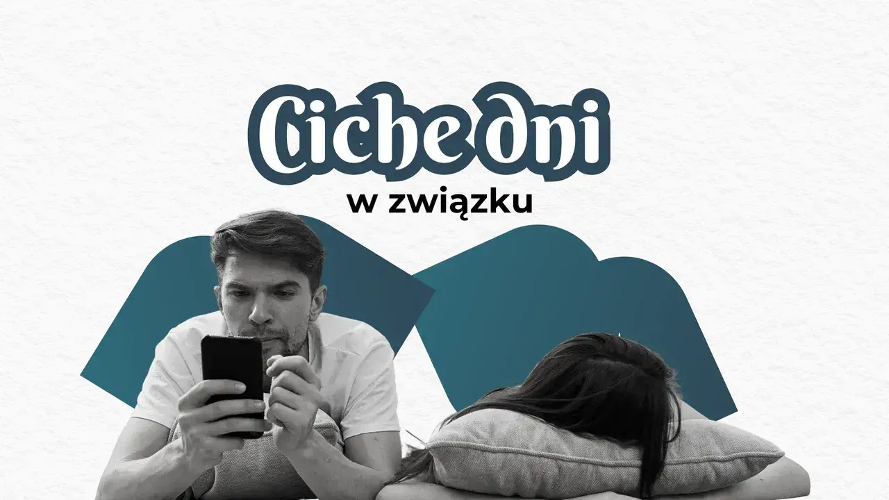 Jak przetrwać ciche dni w związku i odbudować bliskość emocjonalną