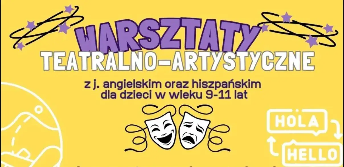 Wakacyjne warsztaty językowe z angielskim i hiszpańskim w Krakowie – teatr, sztuka i podróże dookoła świata!