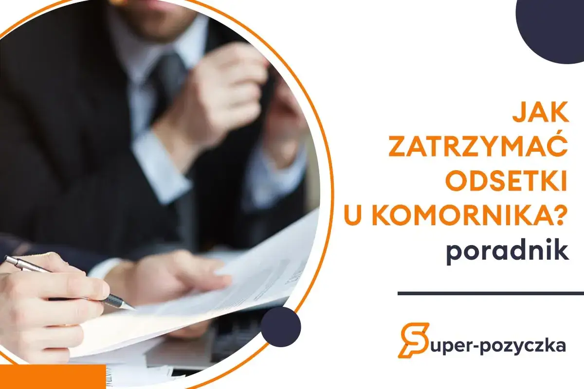 Jak zatrzymać odsetki u komornika i uniknąć dodatkowych kosztów