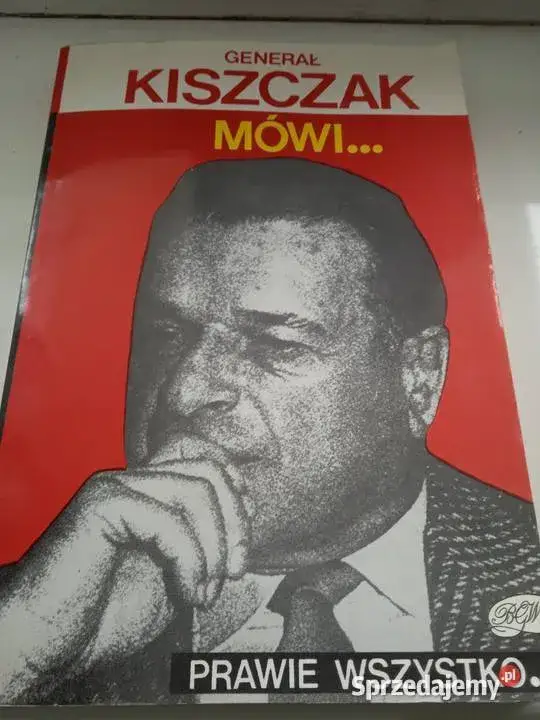 Generał Kiszczak mówi prawie wszystko: prawda o PRL i historii Polski