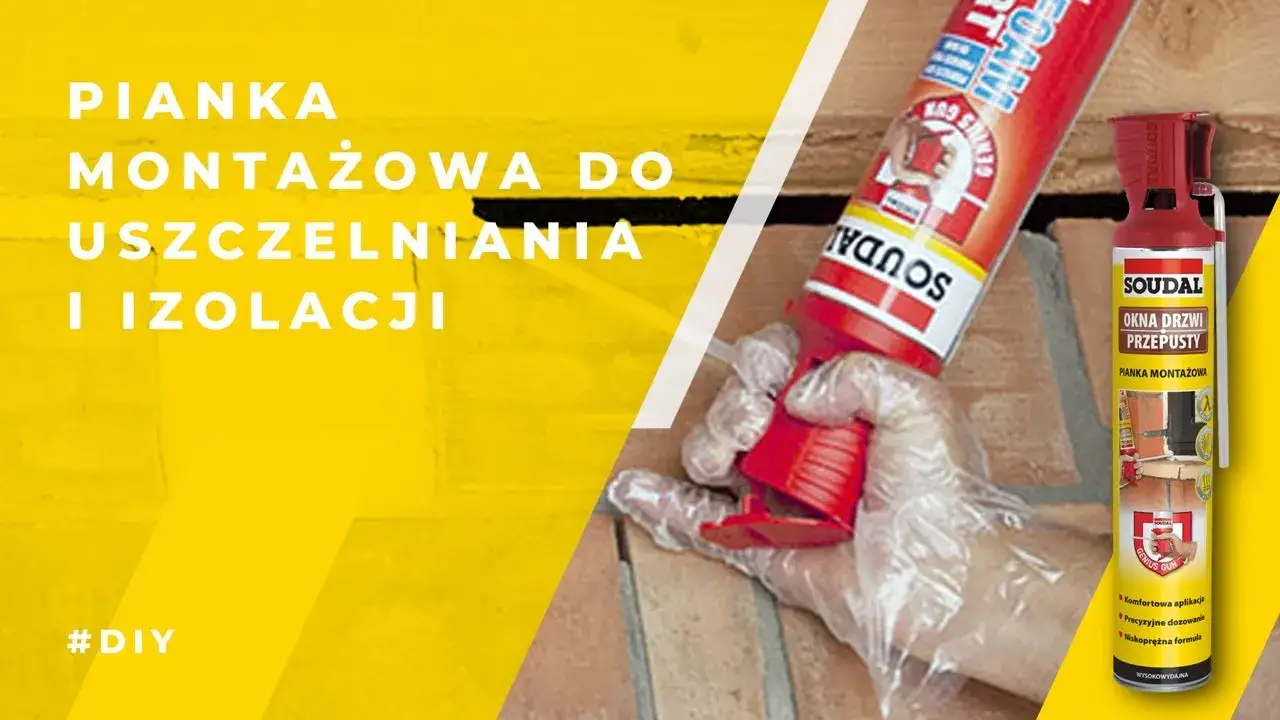 Jak użyć pianki montażowej bez błędów – praktyczne wskazówki i porady krok po kroku