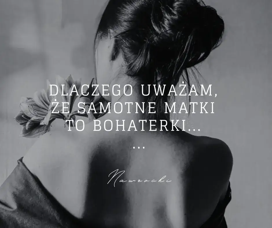 Blog samotnej matki: Praktyczne porady i wsparcie dla mam solo