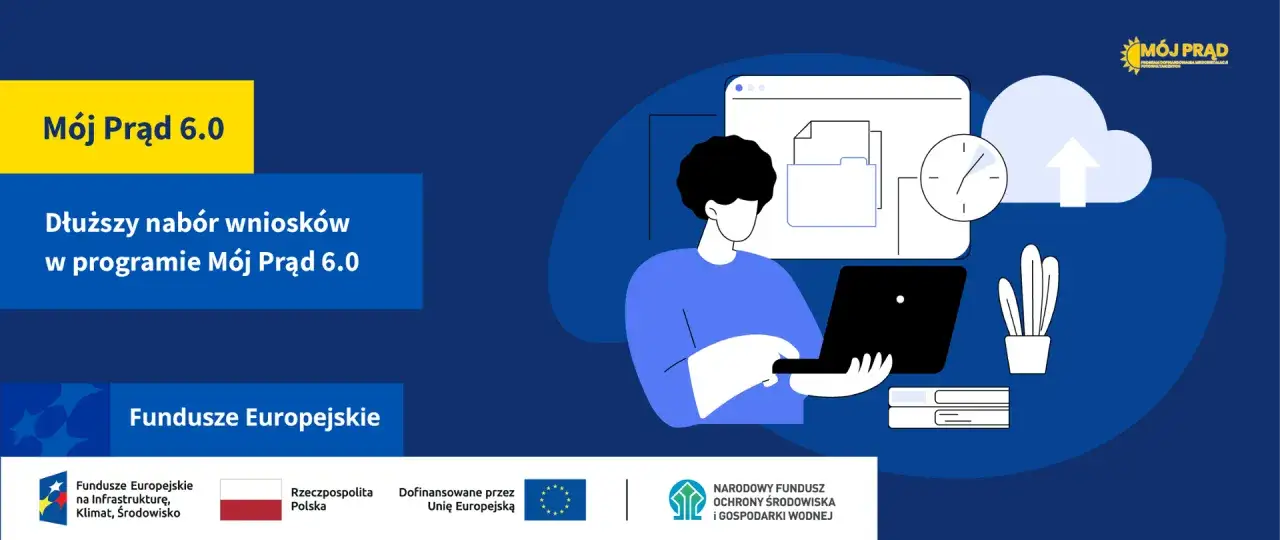 Dłuższy nabór wniosków w programie Mój Prąd 6.0. Grafika przedstawia osobę pracującą przy laptopie, z ikonami chmury i zegara.
